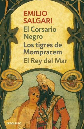 LOS TIGRES DE MOMPRACEM | EL REY DEL MAR | EL CORSARIO NEGRO | 9788490623732 | SALGARI,EMILIO