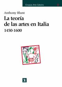 TEORIA DE LAS ARTES EN ITALIA | 9788437601946 | BLUNT