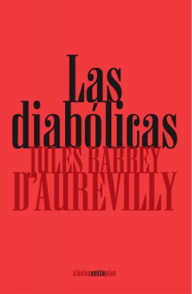 LAS DIABOLICAS | 9788496867260 | D'AUREVILLY