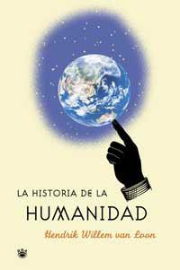 HISTORIA DE LA HUMANIDAD | 9788478711505 | VAN LOON