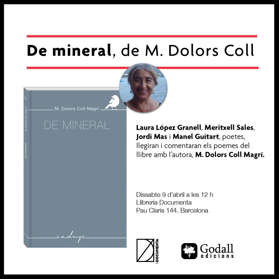Presentem «De mineral» de M. Dolors Coll - 