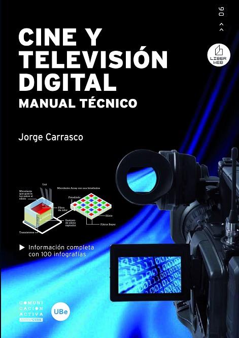 CINE Y TELEVISION DIFITAL | 9788447534579 | CARRASCO, JORGE