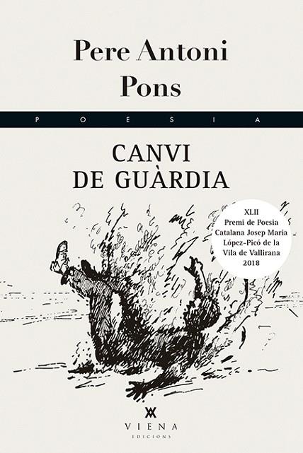 CANVI DE GUÀRDIA | 9788494990649 | ANTONI PONS I TORTELLA, PERE