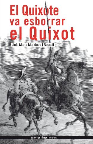 EL QUIXOTE VA ESBORRAR EL QUIXOT | 9788496563308 | MANDADO