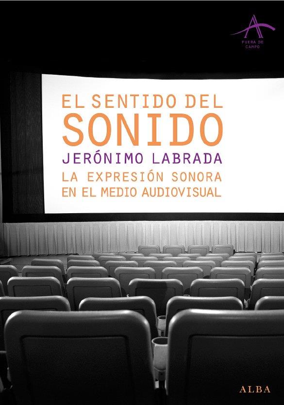EL SENTIDO DEL SONIDO | 9788484284383 | LABRADA, JÉRONIMO