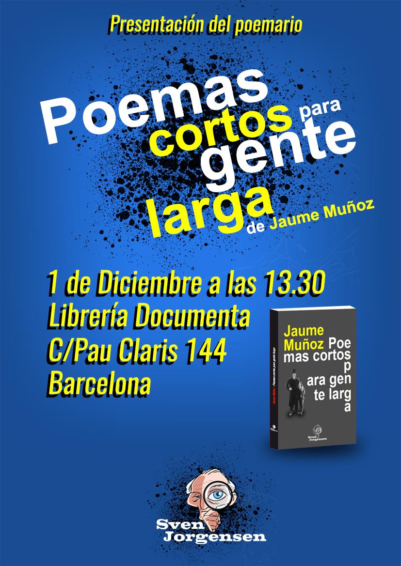 Presentem 'Poemas cortos para gente larga', de Jaume Muñoz - 