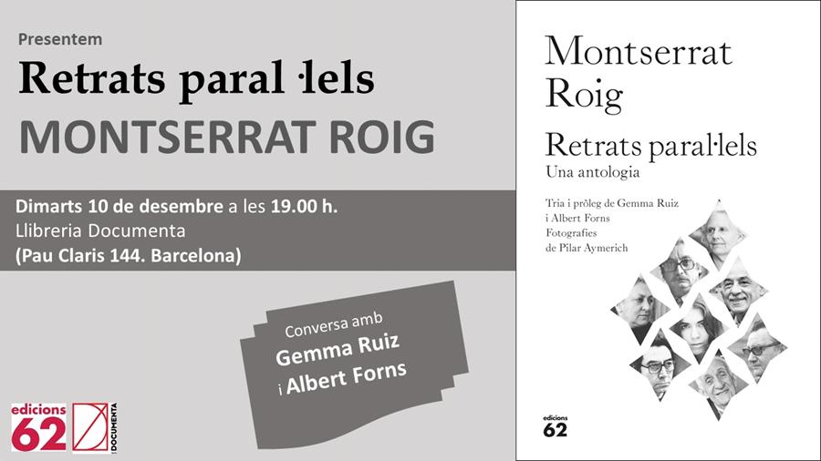 Presentem els Retrats paral·lels de Montserrat Roig - 