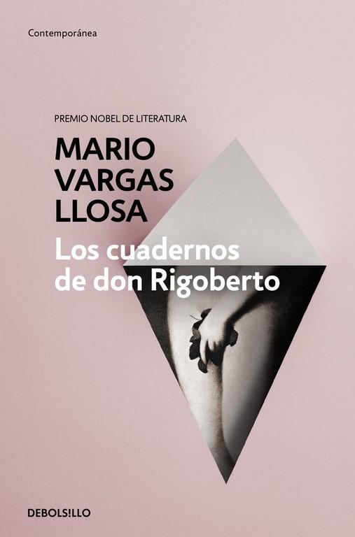 LOS CUADERNOS DE DON RIGOBERTO | 9788490625903 | VARGAS LLOSA,MARIO