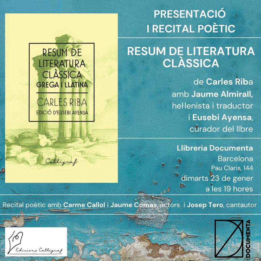 Presentació «Resum de literatura clàssica. Grega i llatina» de Carles Riba i Bracons - 
