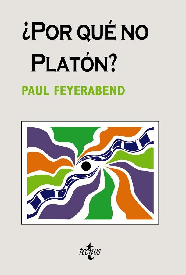 POR QUE NO PLATON? | 9788430948499 | FEYERABEND