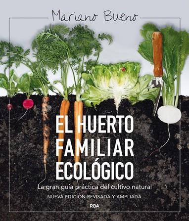 EL HUERTO FAMILIAR ECOLOGICO (ED. AMPL.) | 9788415541790 | BUENO, MARIANO