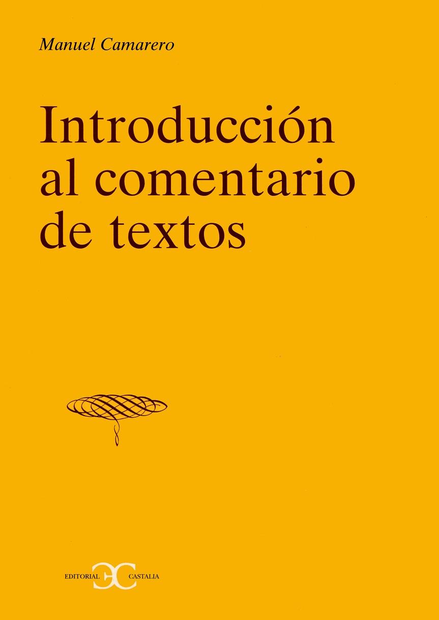 INTROD. AL COMENTARIO DE TEXTOS | 9788470397844 | CAMARERO