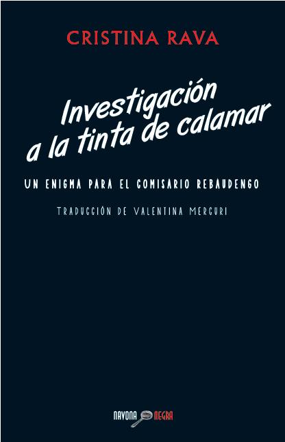 INVESTIGACIÓN A LA TINTA CALAMAR | 9788492840939 | RAVA