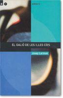 GALIO DE LES ILLES CIES | 9788424687069 | LORMAN