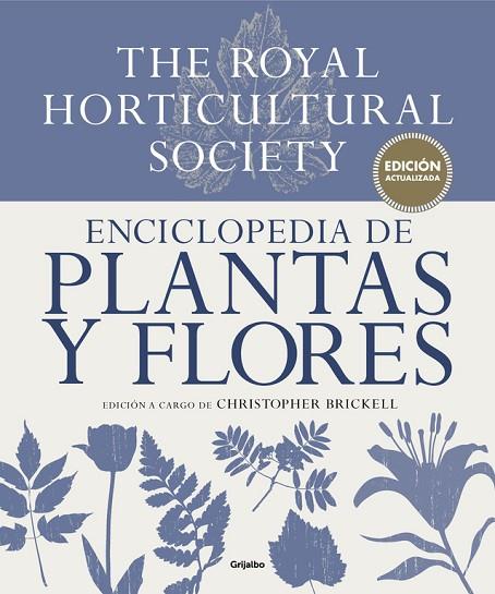 ENCICLOPEDIA DE PLANTAS Y FLORES. THE ROYAL HORTICULTURAL SOCIETY | 9788416449798 | CHRISTOPHER BRICKELL