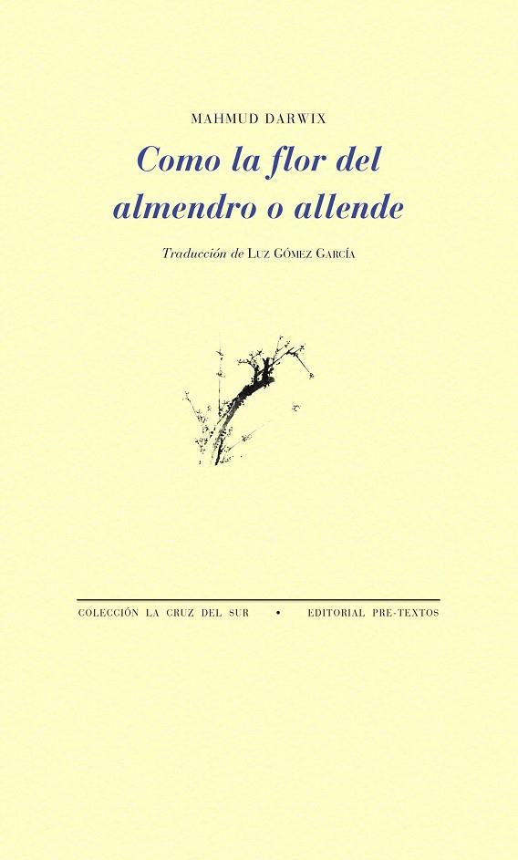 COMO LA FLOR DEL ALMENDRO O ALLE | 9788481919738 | DARWIX, MAHMUD