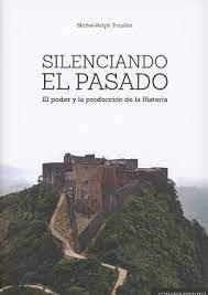 SILENCIANDO EL PASADO | 9788490455135 | TROUILLOT, MICHEL-ROLPH