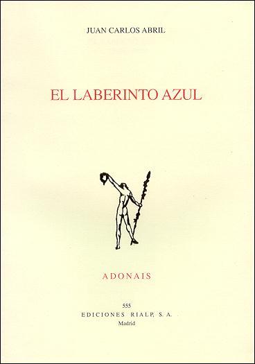 LABERINTO AZUL | 9788432133374 | JUAN CARLOS ABRIL