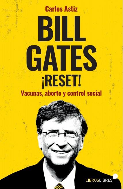 BILL GATES ¡RESET! | 9788415570967 | CARLOS ASTIZ