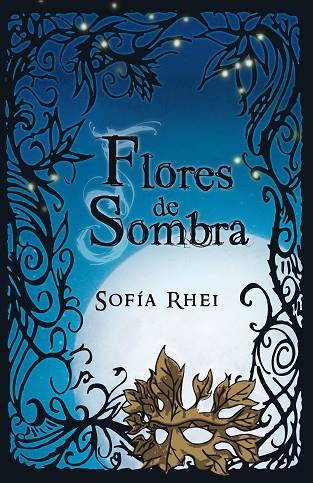 FLORES DE SOMBRA | 9788420406923 | RHEI