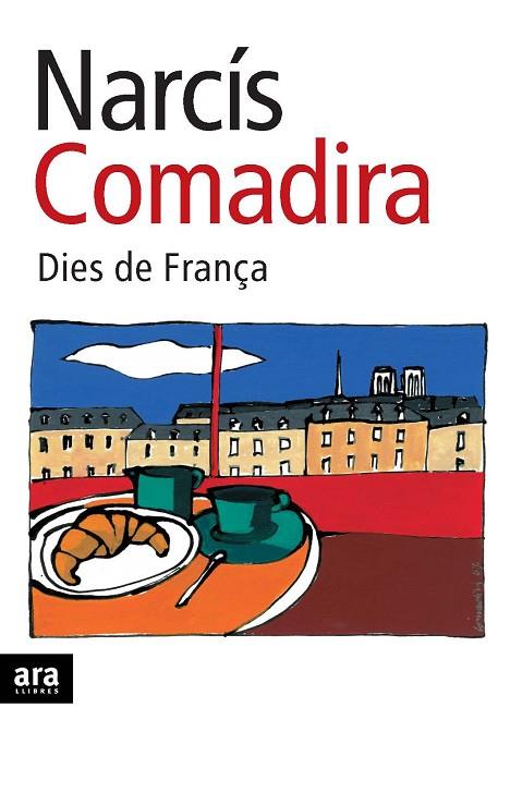 DIES DE FRANÇA | 9788492406807 | COMADIRA