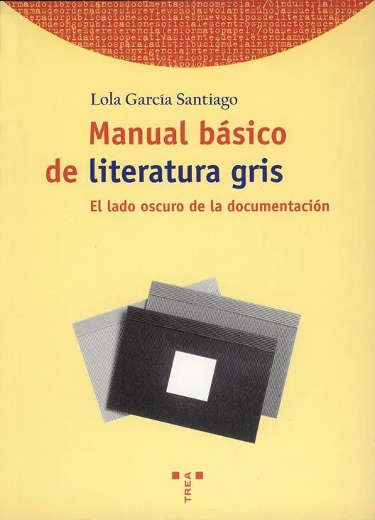 MANUAL BASICO DE LITERATURA GRIS | 9788495178107 | SANTIAGO