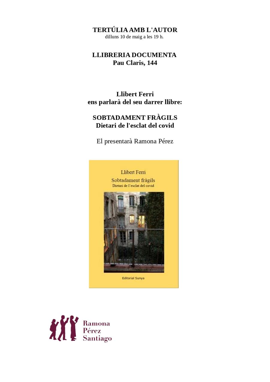 Presentem «Sobtadament fràgils» de Llibert Ferri - 
