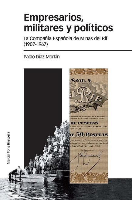 EMPRESARIOS, MILITARES Y POLITICOS | 9788415963721 | DIAZ MORLAN, PABLO