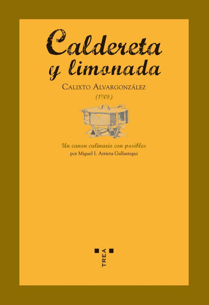 CALDERETA Y LIMONADA | 9788497043328 | ALVAROGONZALEZ