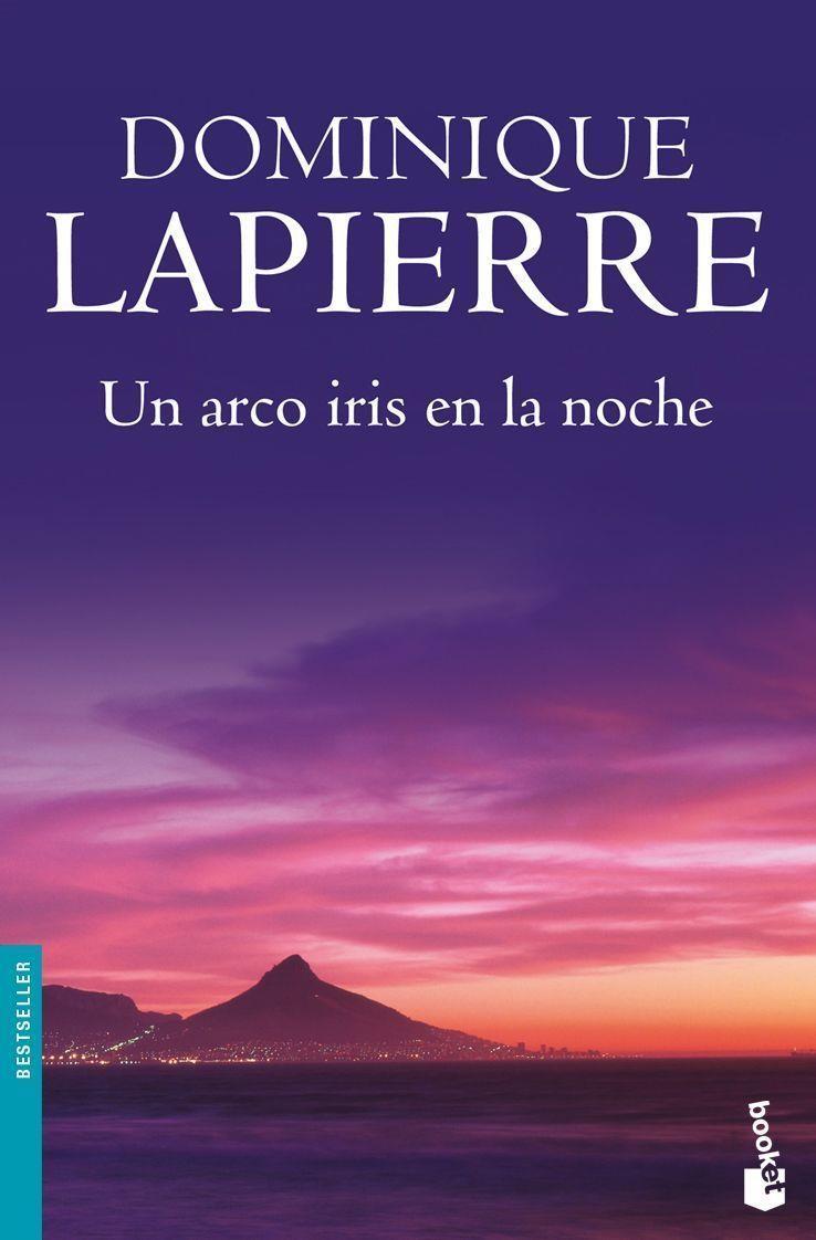 UN ARCO IRIS EN LA NOCHE | 9788408091776 | LAPIERRE, DOMINIQUE