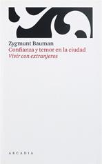 CONFIANZA Y TEMOR EN LA CIUDAD | 9788493409630 | BAUMAN