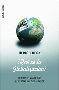 ¿QUE ES LA GLOBALIZACION? | 9788449320910 | BECK