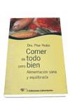 COMER DE TODO PERO BIEN | 9788479544867 | RIOBó, DRA. PILAR