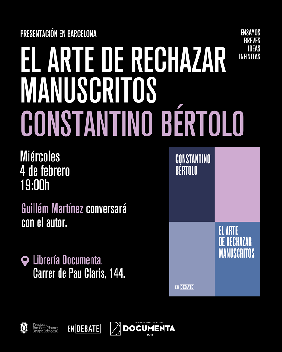 Presentació «El arte de rechazar manuscritos» de Constantino Bértolo Cadenas - 