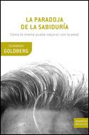 LA PARADOJA DE LA SABIDURIA | 9788484329473 | GOLDBERG