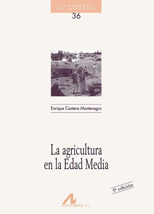 AGRICULTURA EN LA EDAD MEDIA | 9788476352618 | MONTENEGRO