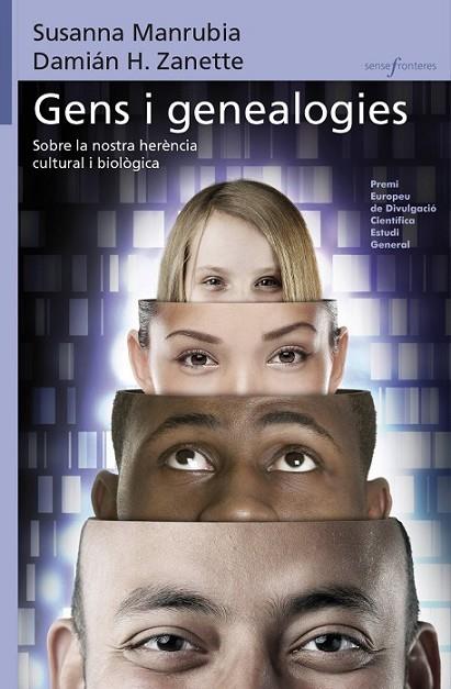 GENS I GENEALOGIES. SOBRE LA NOSTRA HERÈNCIA CULTURAL I BIOL | 9788490260852 | MANRUBIA, SUSANNA C.