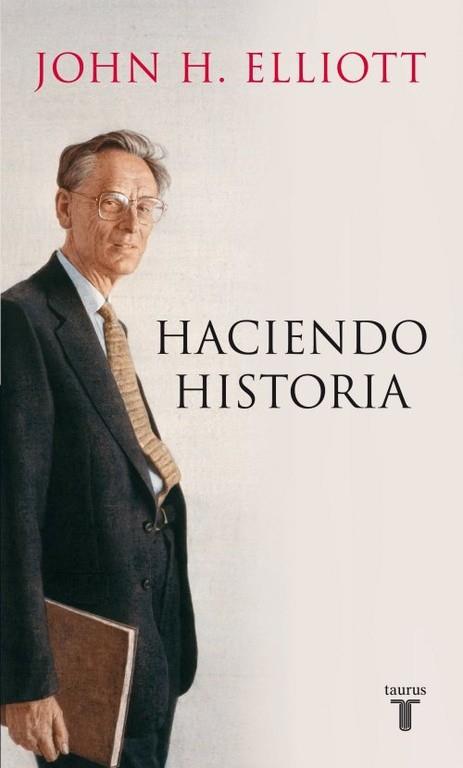 HACIENDO HISTORIA | 9788430600779 | ELLIOTT