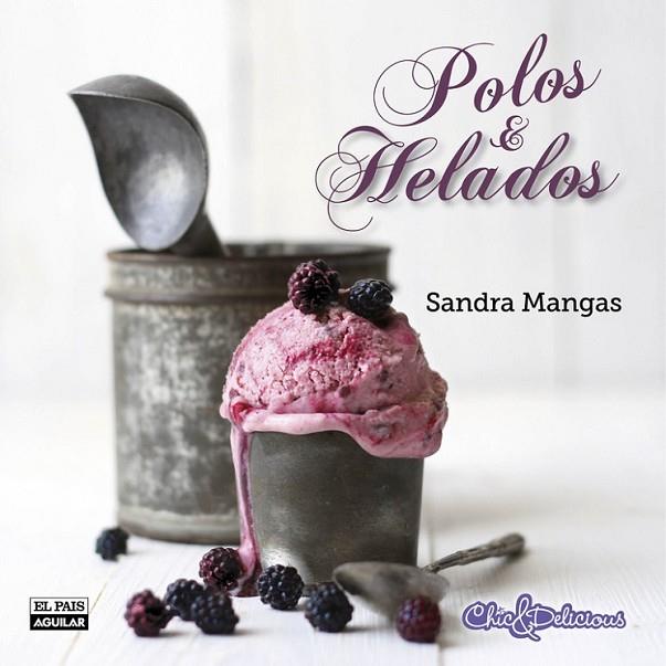POLOS Y HELADOS | 9788403513914 | MANGAS HERNÁNDEZ, SANDRA