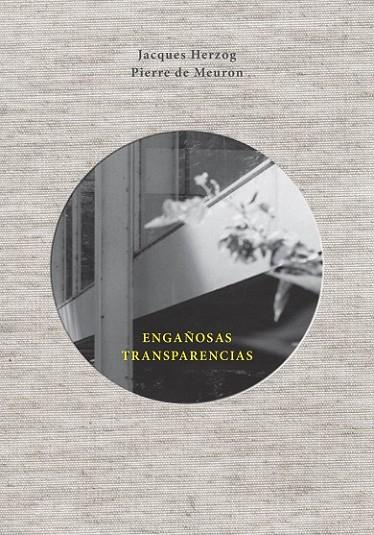 ENGAÑOSAS TRANSPARENCIAS | 9788425229954 | HERZOG, JACQUES/ MEURON, PIERRE DE