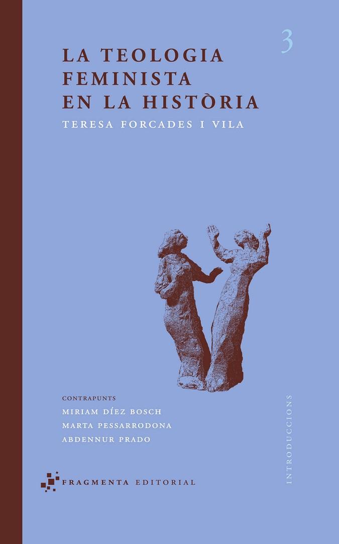 LA TEOLOGIA FEMINISTA EN LA HISTORIA | 9788493569549 | FORCADES, TERESA
