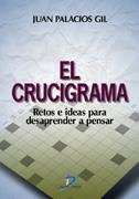 EL CRUCIGRAMA | 9788479787134 | JUAN PALACIOS GIL