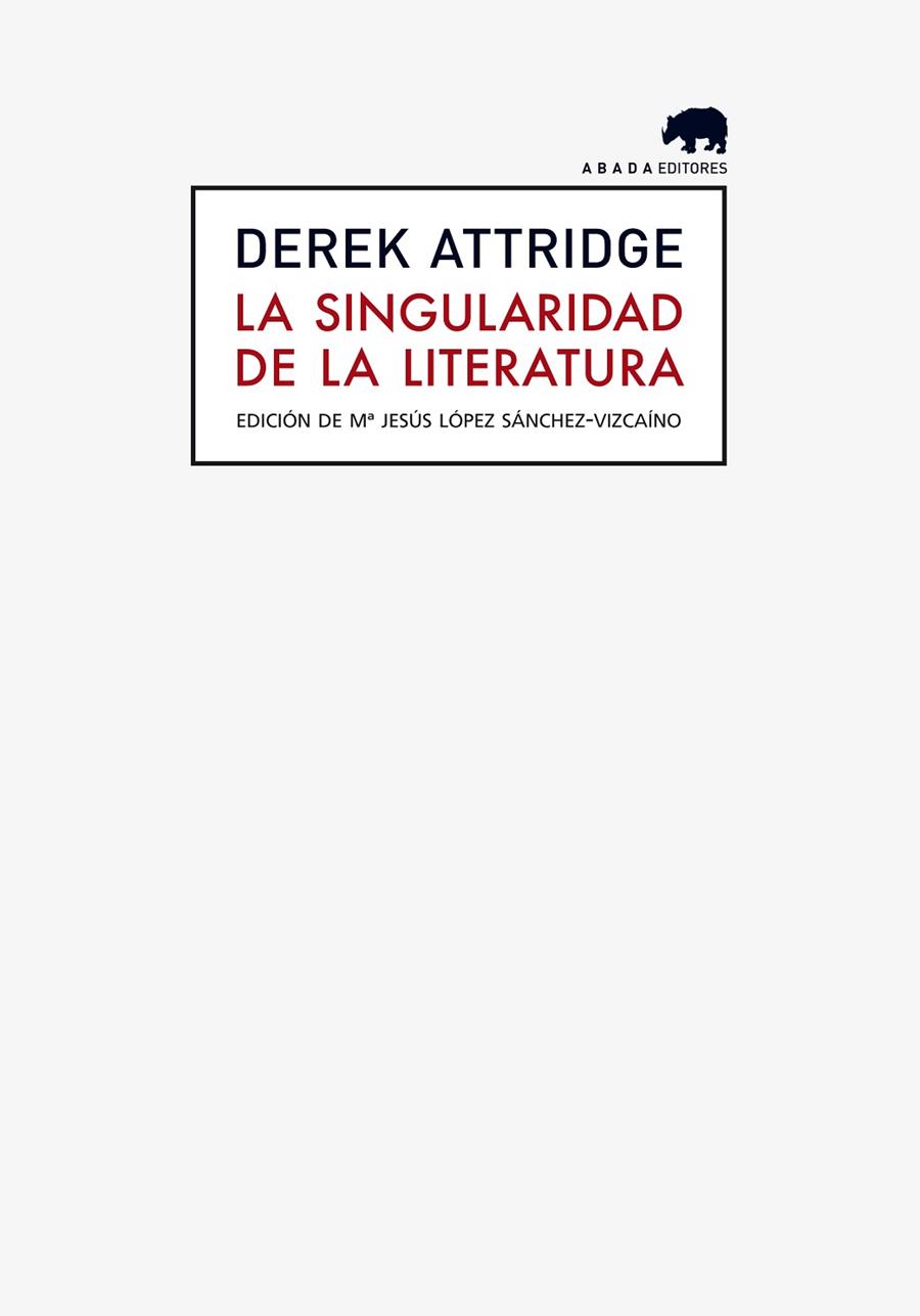 LA SINGULARIDAD DE LA LITERATURA | 9788415289241 | ATTRIDGE