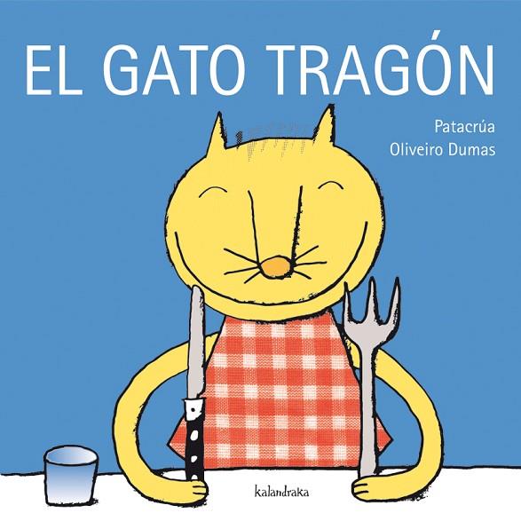EL GATO TRAGÓN | 9788496388024 | OLIVEIRO DUMAS