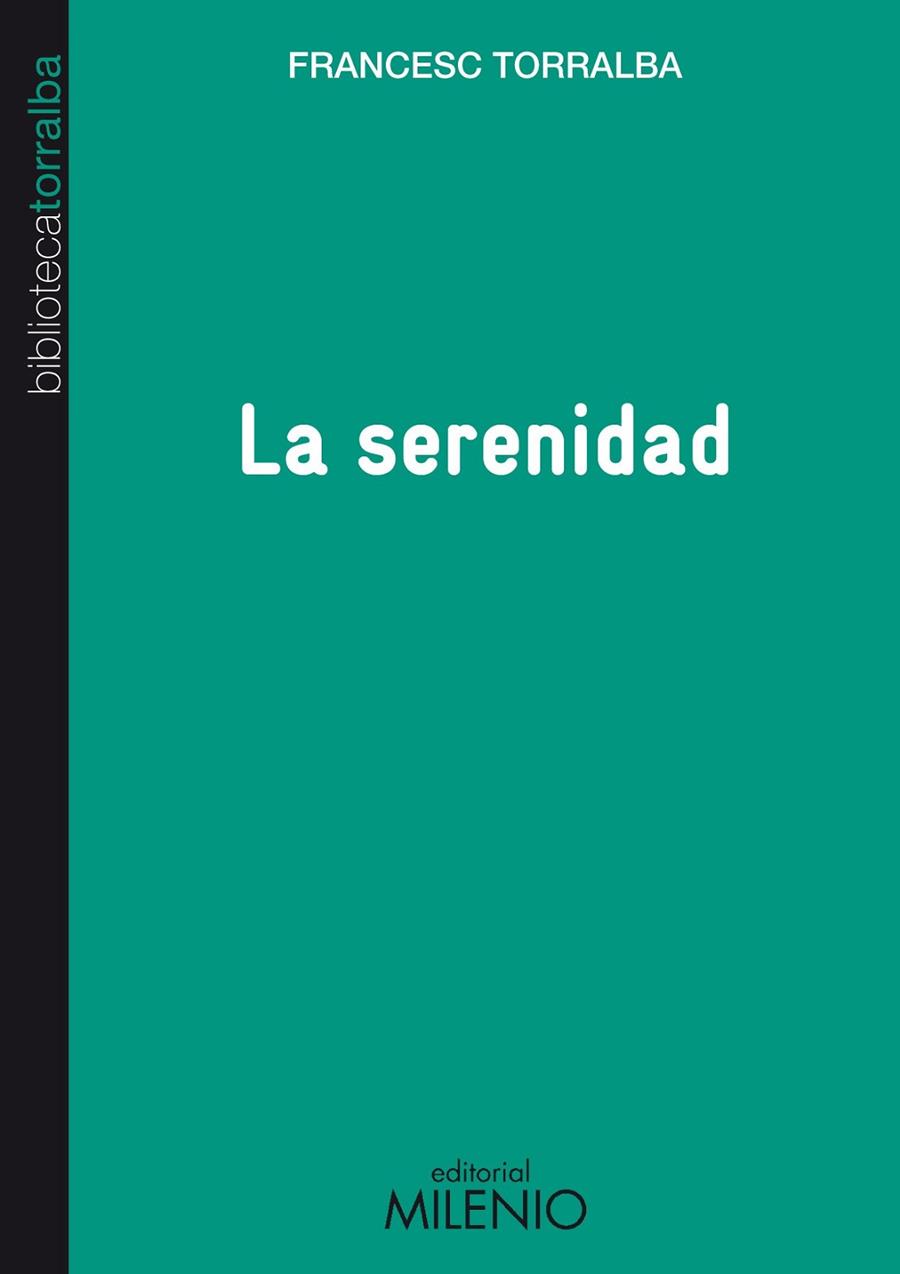 LA SERENIDAD | 9788497434676 | TORRALBA