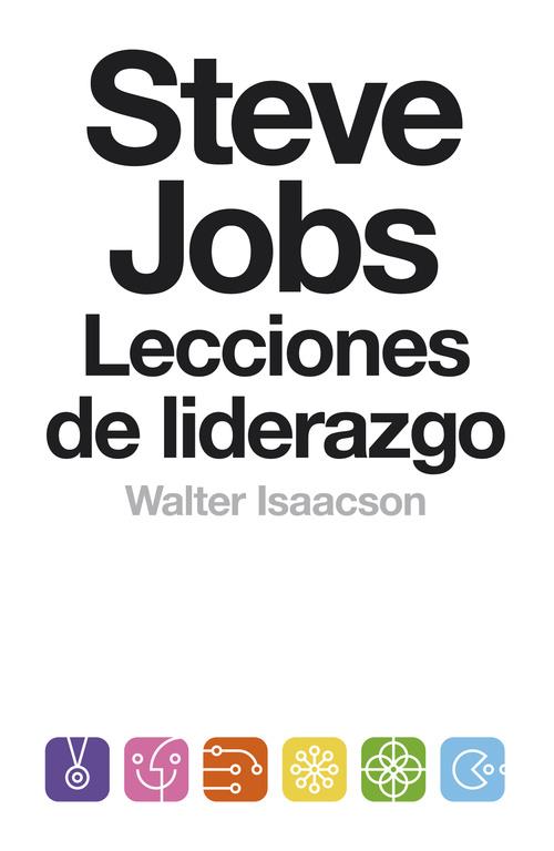 STEVE JOBS.LECCIONES DE LIDERAZGO | 9788499924168 | ISAACSON
