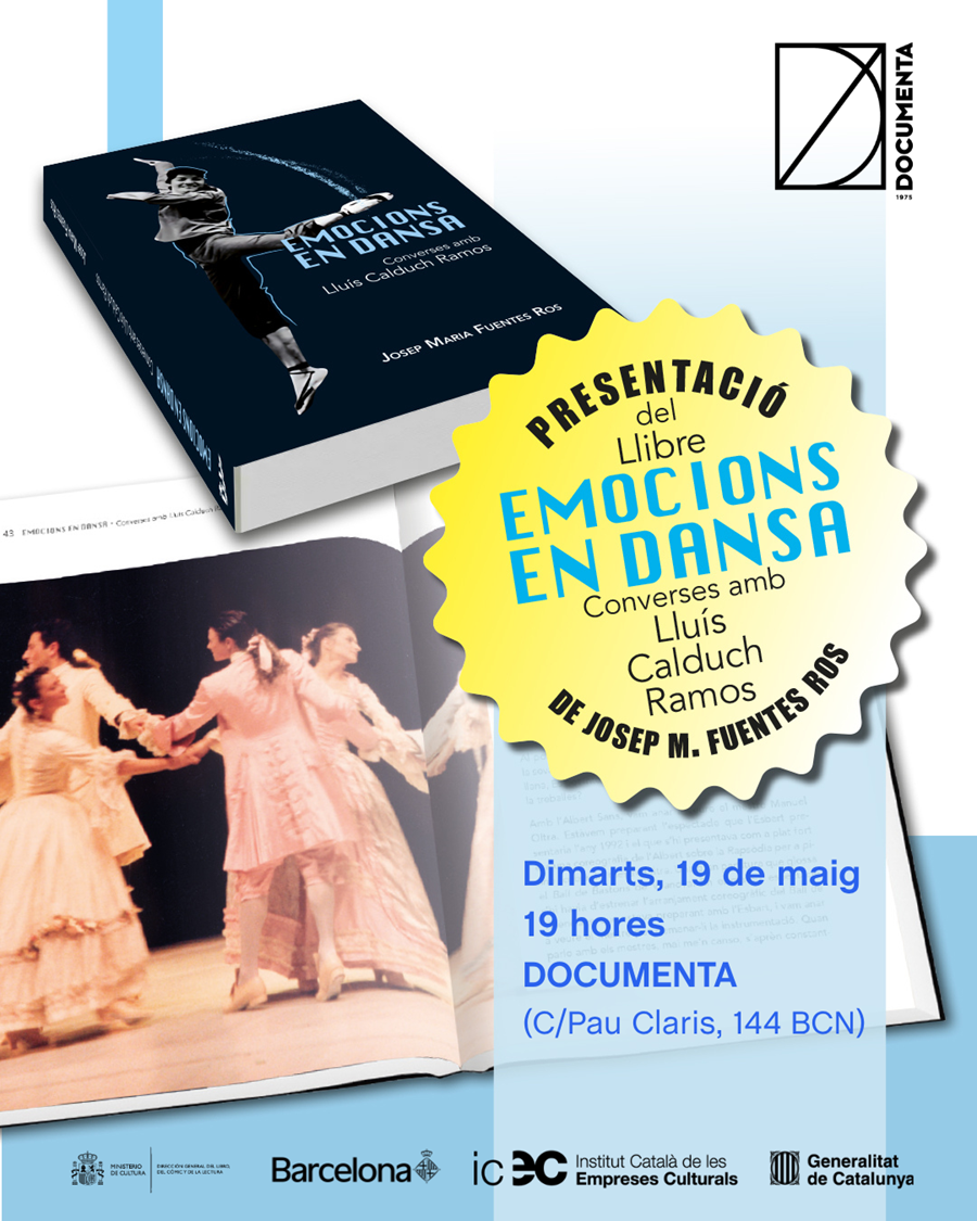 Presentació «Emocions en dansa. Converses amb Lluís Calduch Ramos» de Josep Maria Fuentes Ros - 