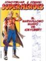 COMO DIBUJAR COMICS: SUPERHEROES | 9788427026926 | KUBERT, JOE