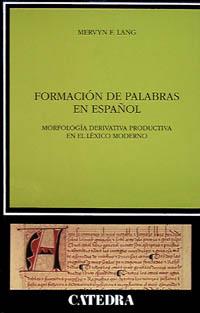FORMACION DE PALABRAS EN ESPAÑOL | 9788437611457 | F.LANG