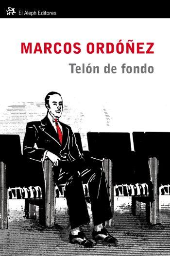 TELON DE FONDO | 9788476699935 | ORDOÑEZ